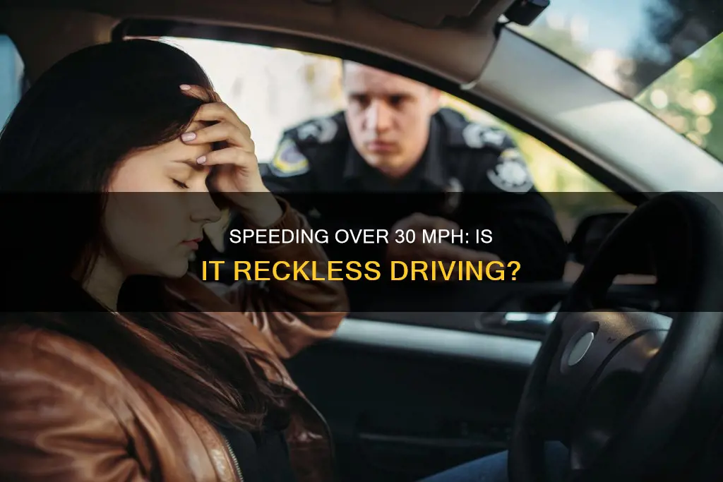 does going over 30 mph constitute reckless driving