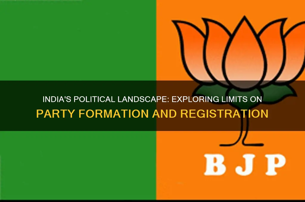 does india have a limit on political parties