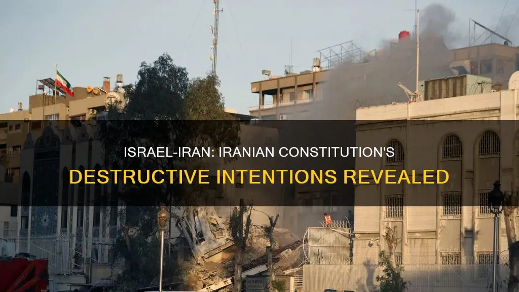 does iranian constitution have the destruction of israel