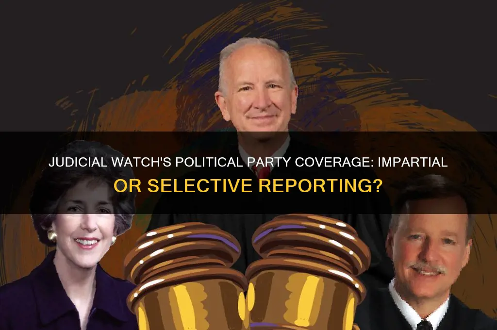 does judicial watch report on all political parties