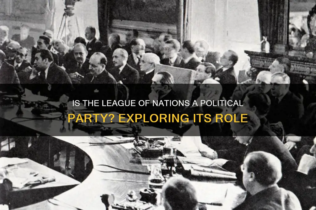 does league of nations count as a political party