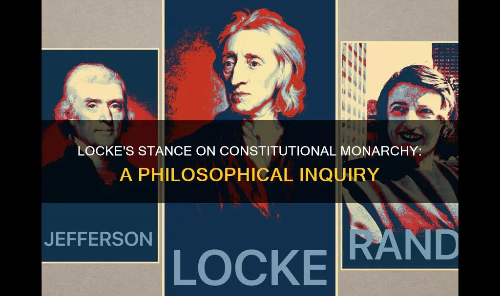 does locke support constitutional monarchy
