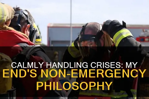 does not constitute an emergency on my end