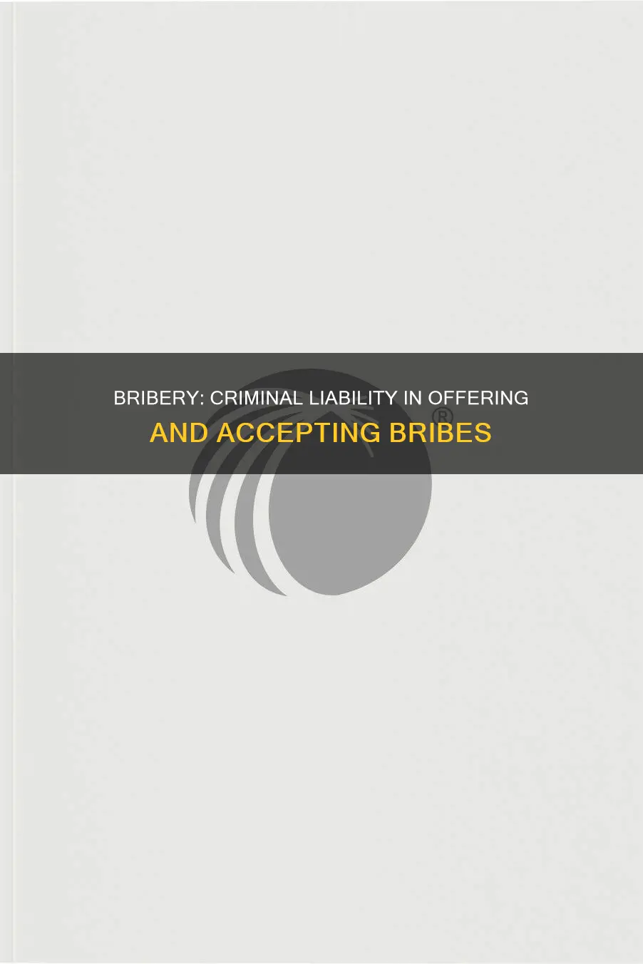 does offering or accepting a bribe constitute a crime