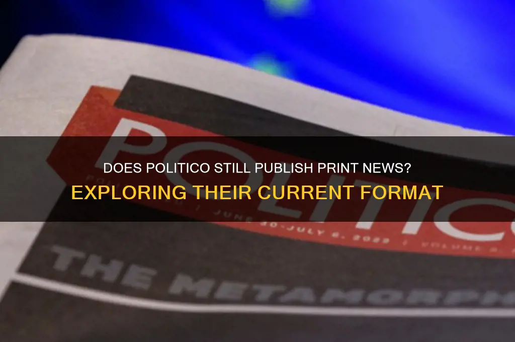 does politico publish print new