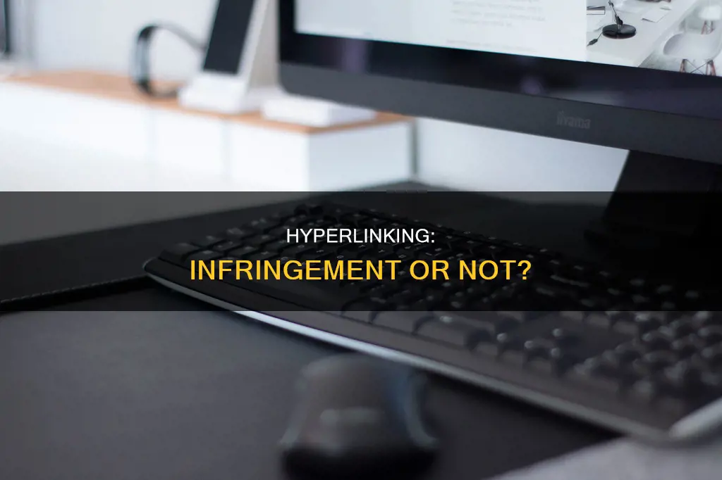 does providing a hyperlink to another website constitute an infringement