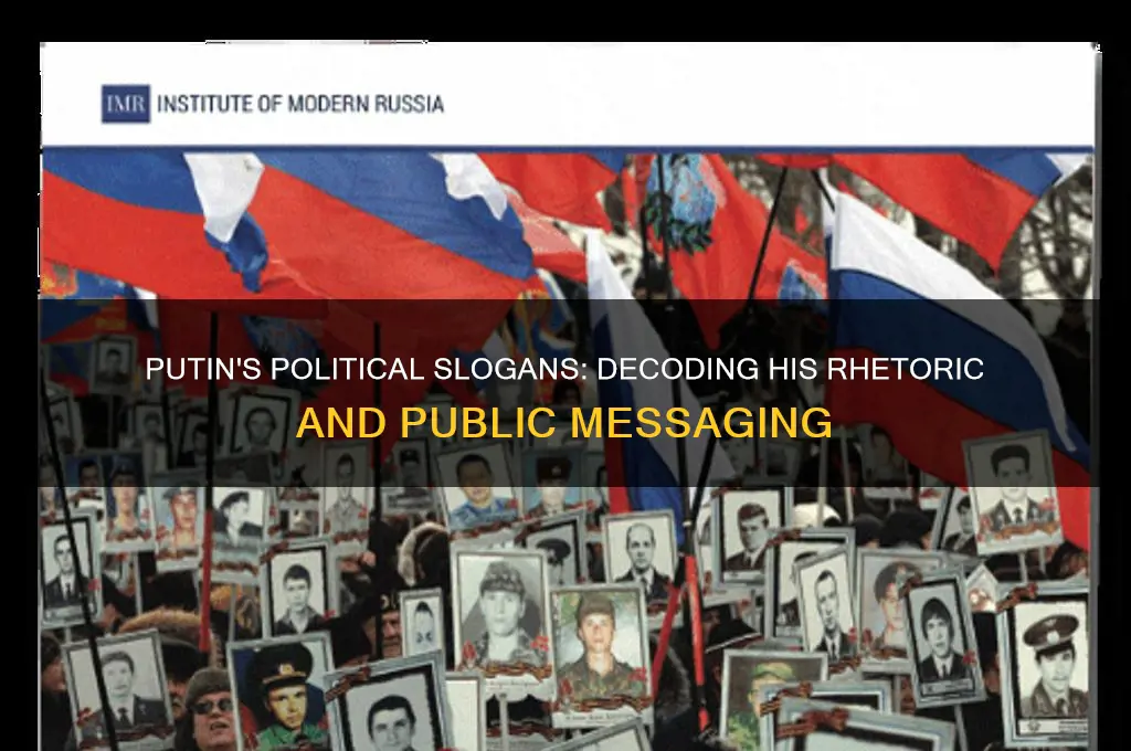 does putin have political slogans