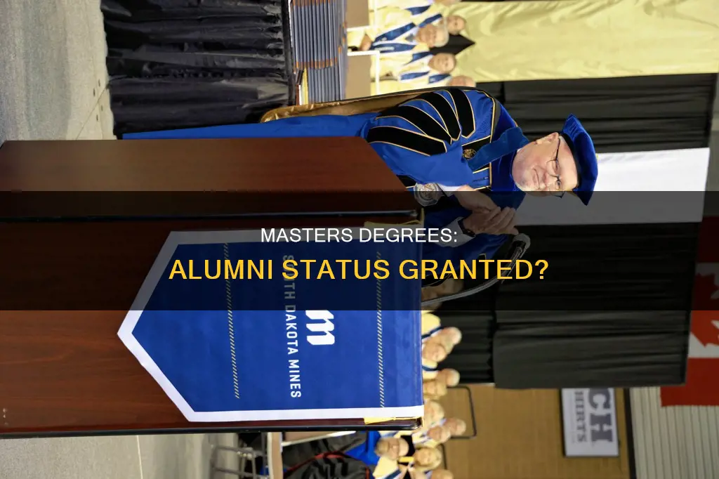 does receiving a masters degree constitute being and alumni