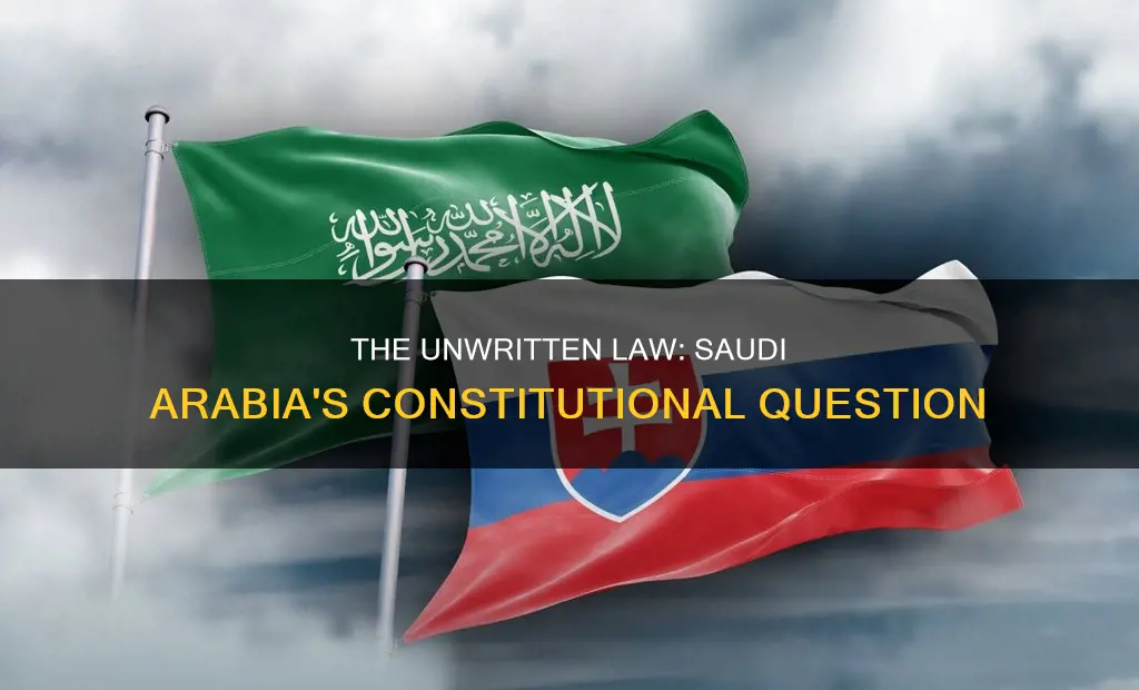 does saudi arabia have a written constitution