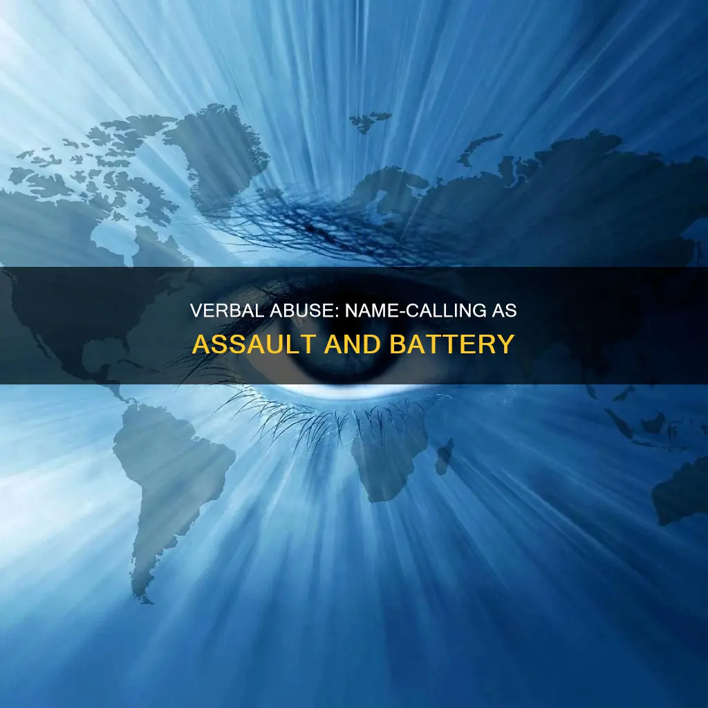 does someone calling someone a name constitute assult