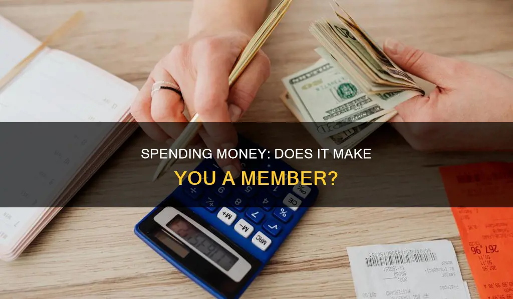 does spending money on an organization constitute membership