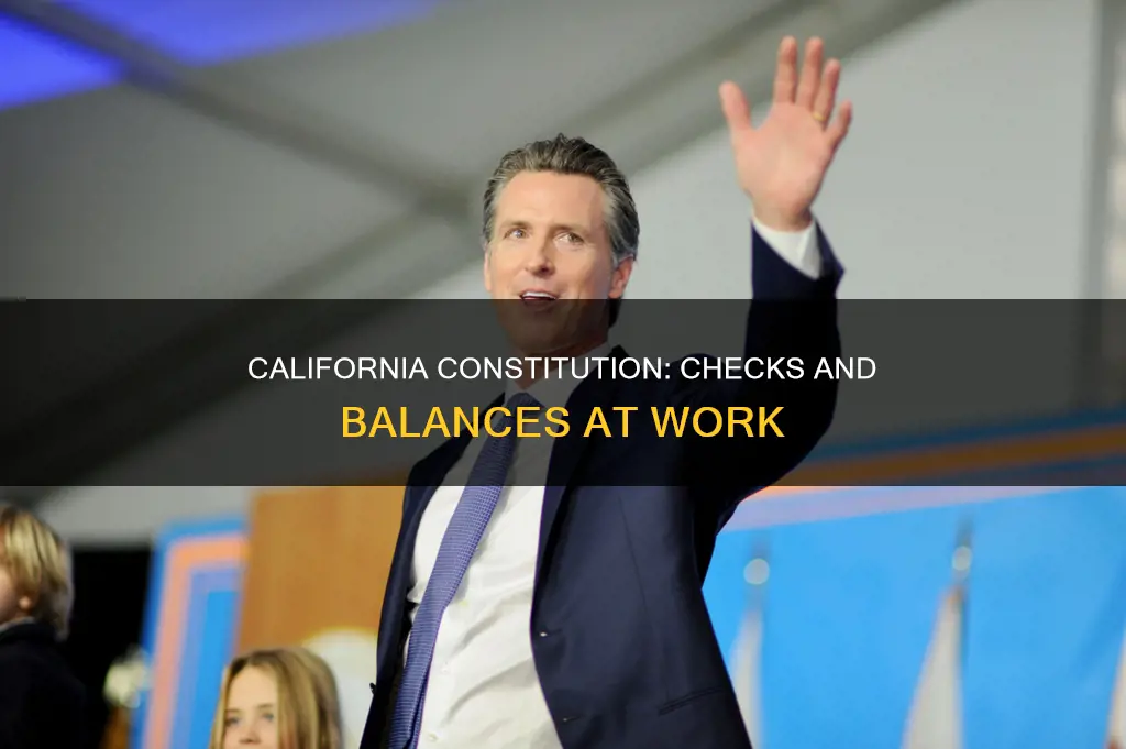 does the california constitution a system of checks and balances
