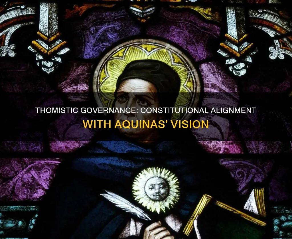 does the constitution align with st thomas aquinas ideal gov