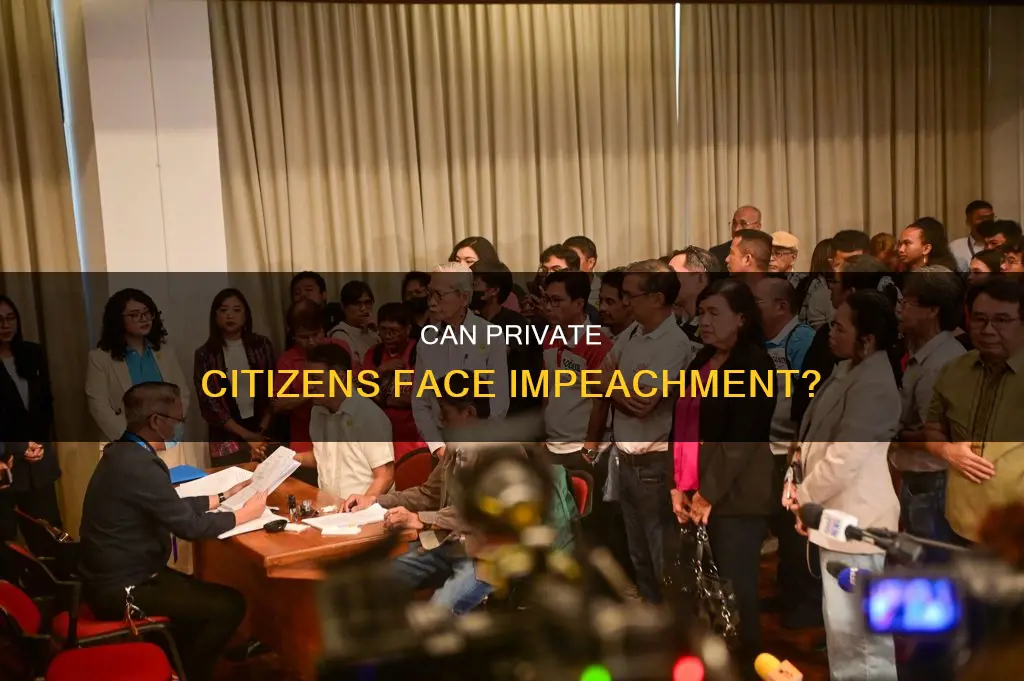 does the constitution allow impeachment of a private citizen