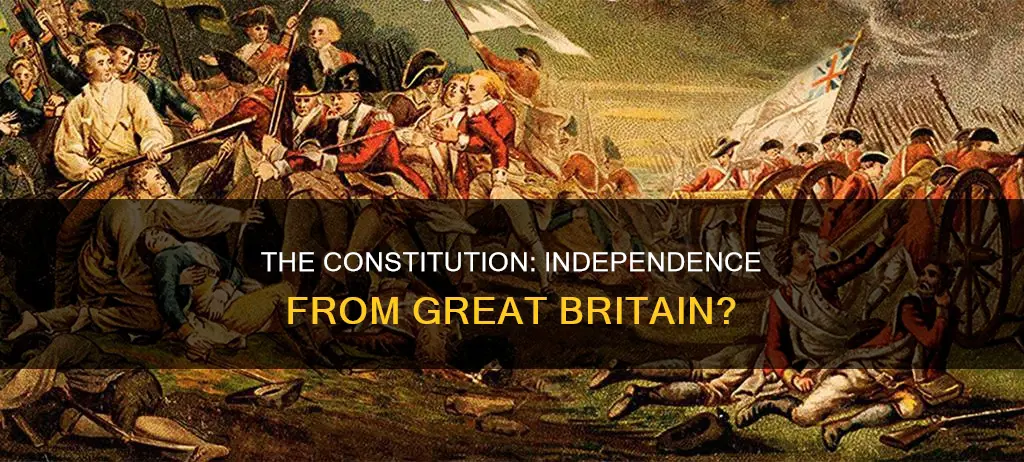 does the constitution declare independence from great britain