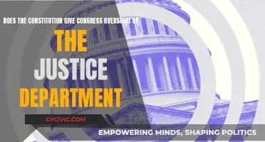 Congress Overseeing Justice: What Does the Constitution Say?