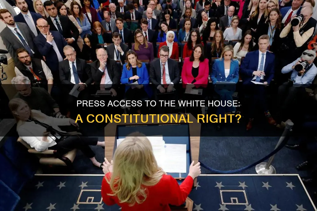 does the constitution guarantee white house access to the press