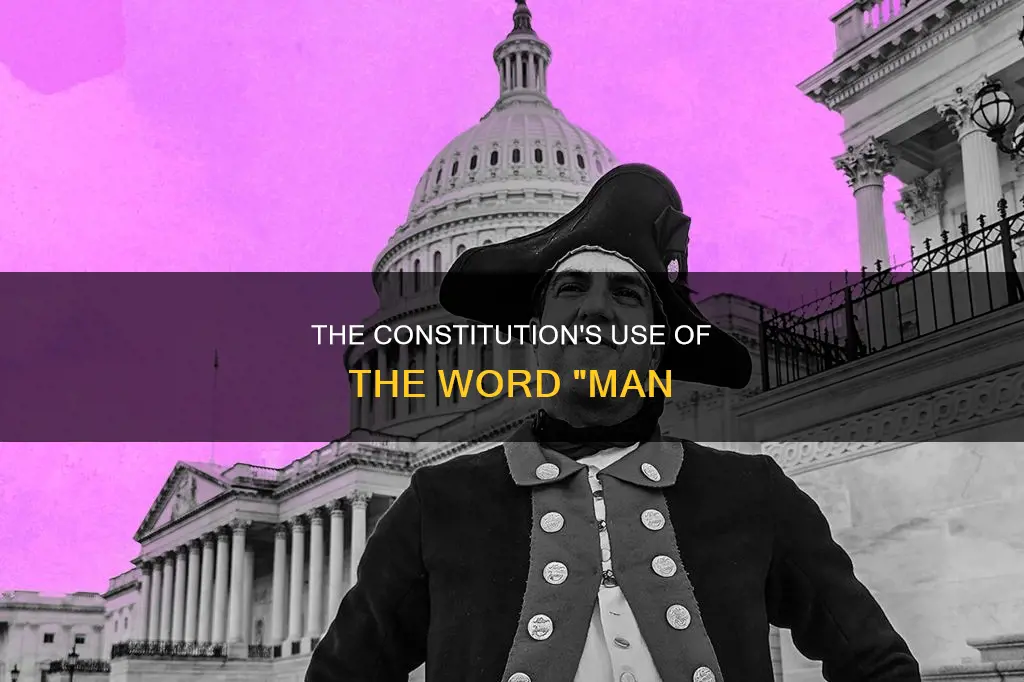 does the constitution have the word man in it