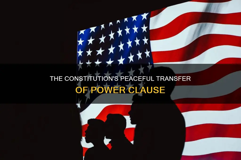 does the constitution mention peaceful transfer of power