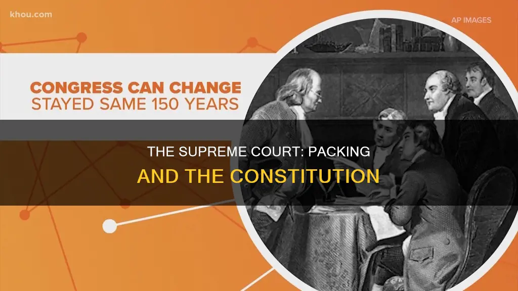 does the constitution prevent packing the supreme court