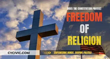 The Constitution and Freedom of Religion: Protected?