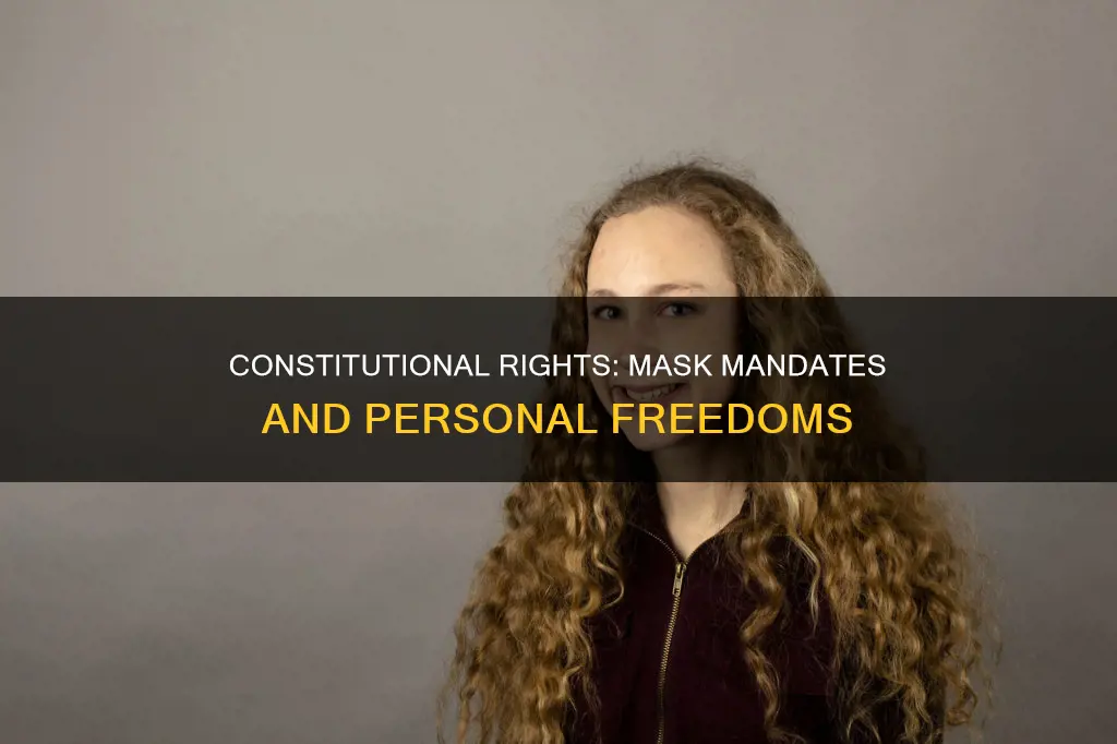 does the constitution protect me from wearing a mask