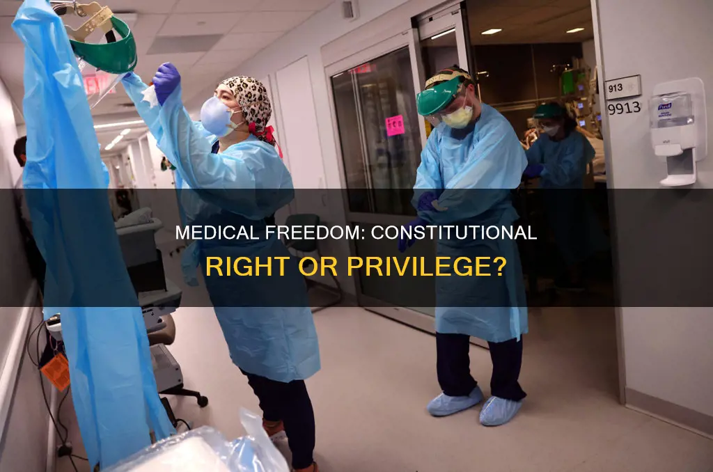 does the constitution protect medical freedom