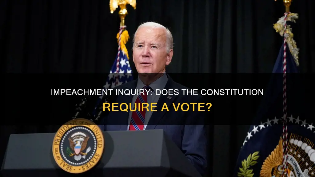 does the constitution require a vote to investigate for impeachment