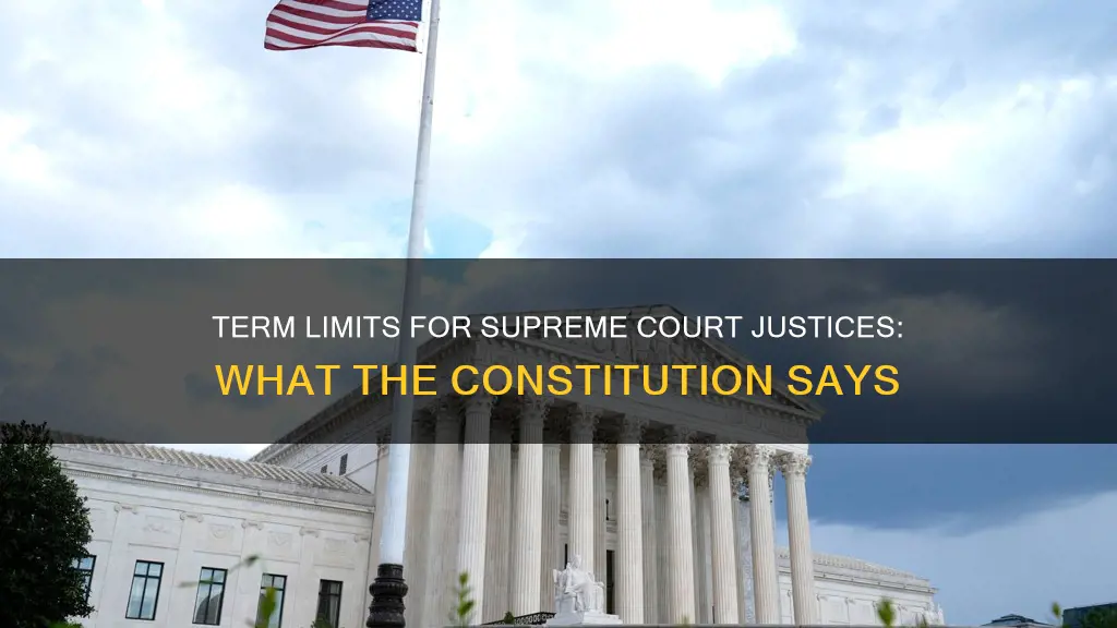 does the constitution set term limits for supreme court
