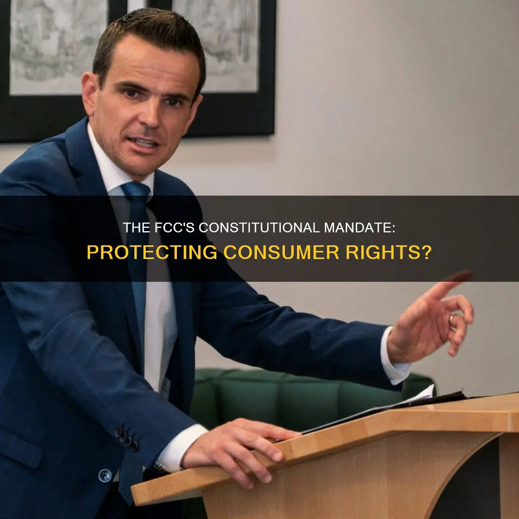 does the fcc have a constitutional mandate to protect consumers
