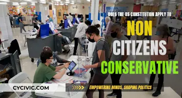 Conservative View: US Constitution and Non-Citizens