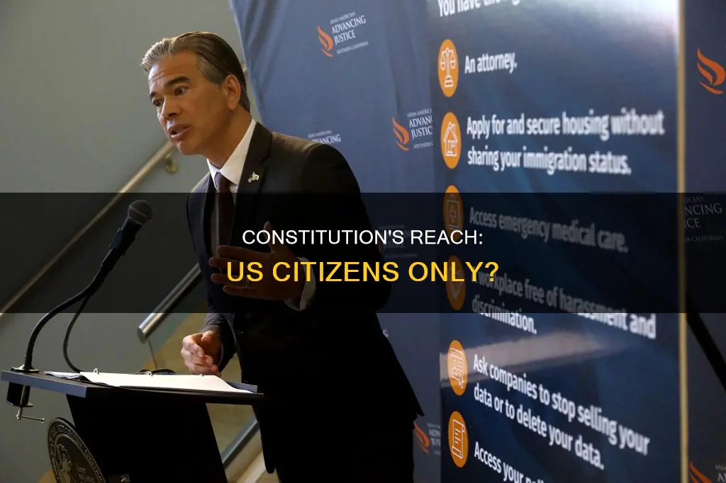 does the us constitution apply to only us citizens