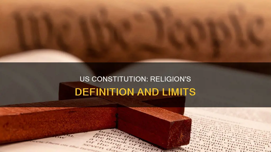 does the us constitution describe what religion is