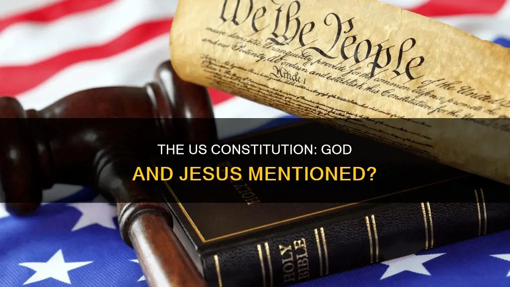 does the us constitution mention god or jesus