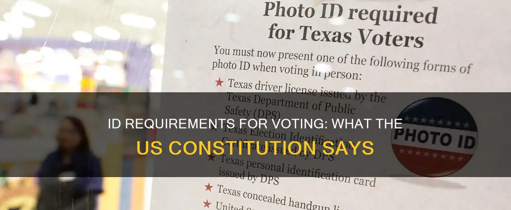 does the us constitution require id for voting