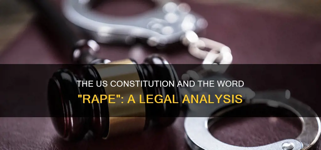 does the word rape appear in the constitution
