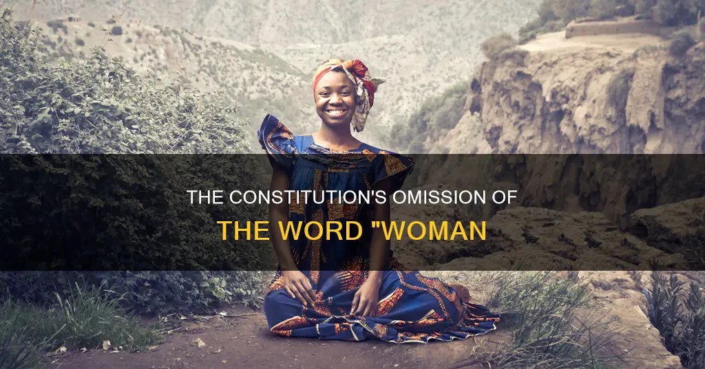 does the word woman appear in the constitution