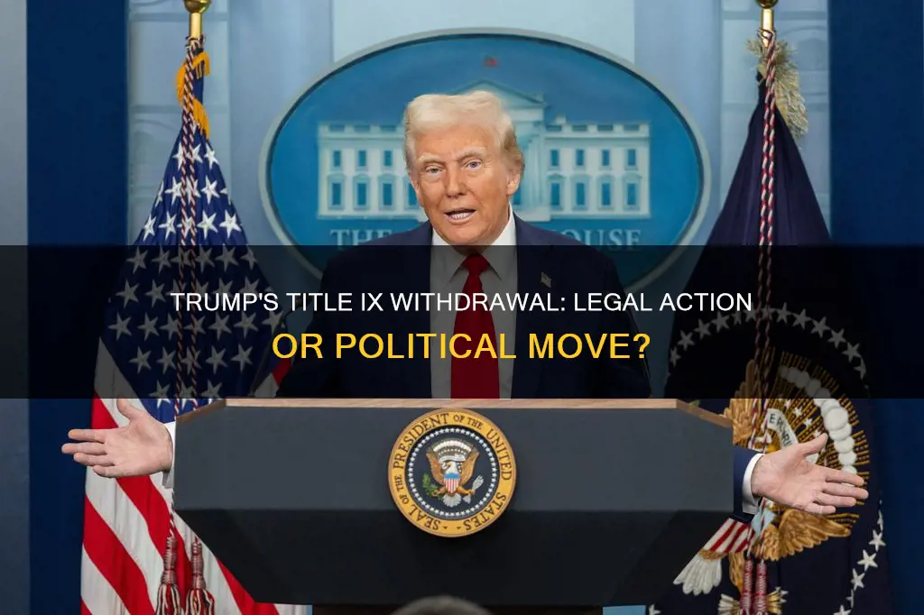 does trumps withdrawal of title ix guidance constitute legal action