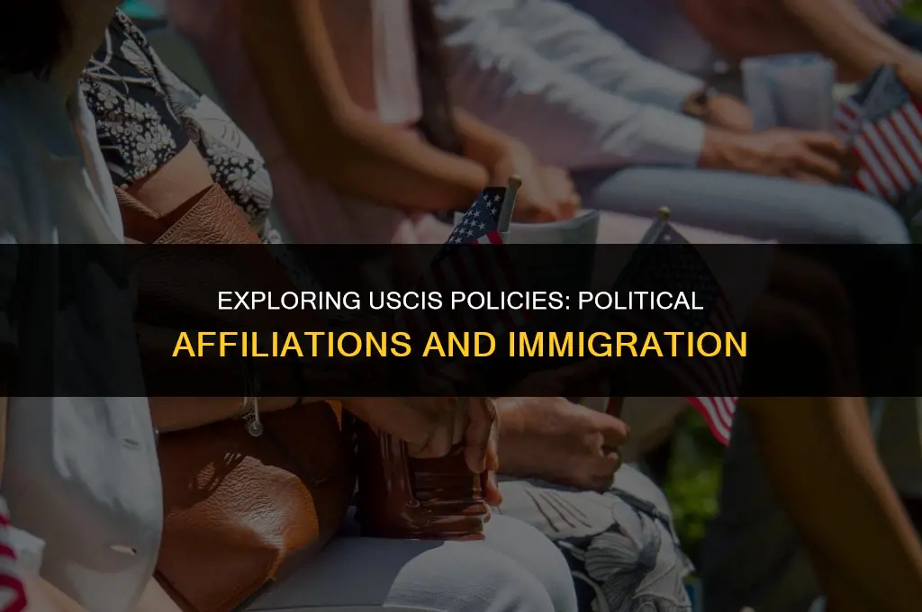 does uscis check political affiliations