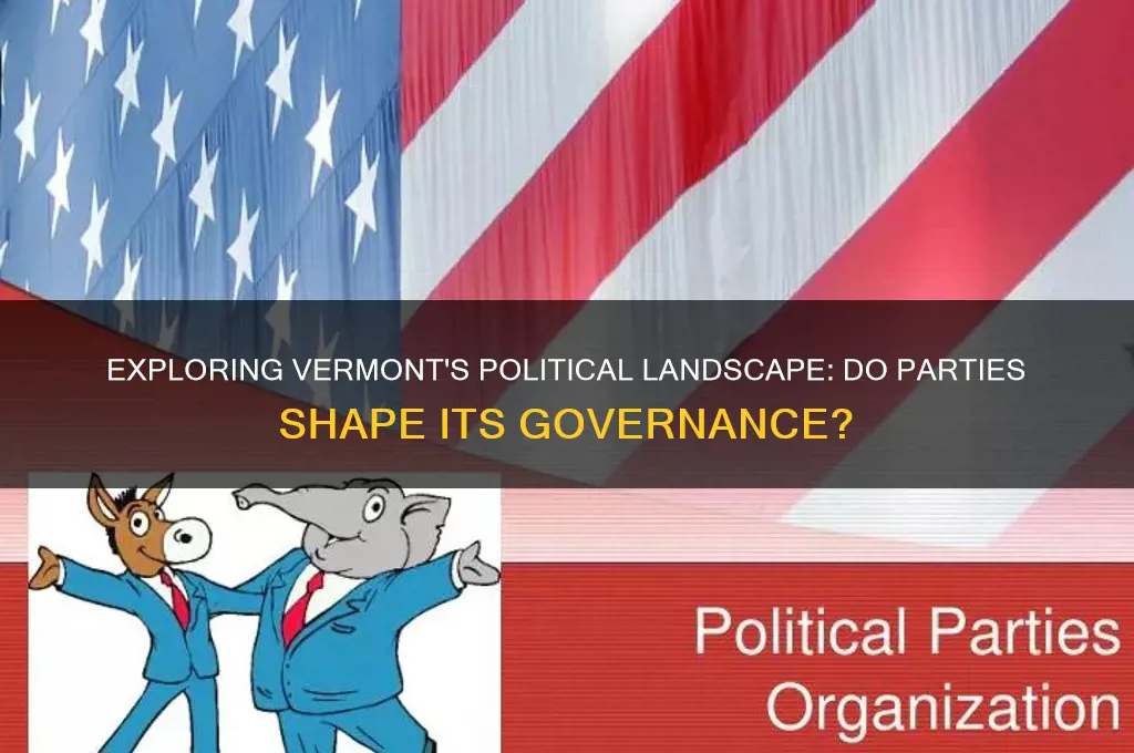 does vermont have political parties