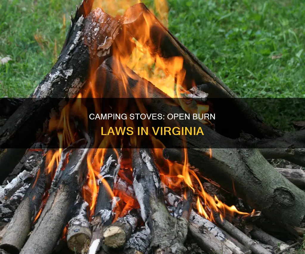 does wood camp stove constitute open burn in va