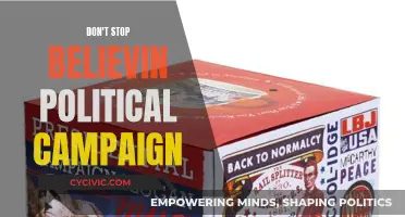 Believing in Politics: Don't Stop the Dream