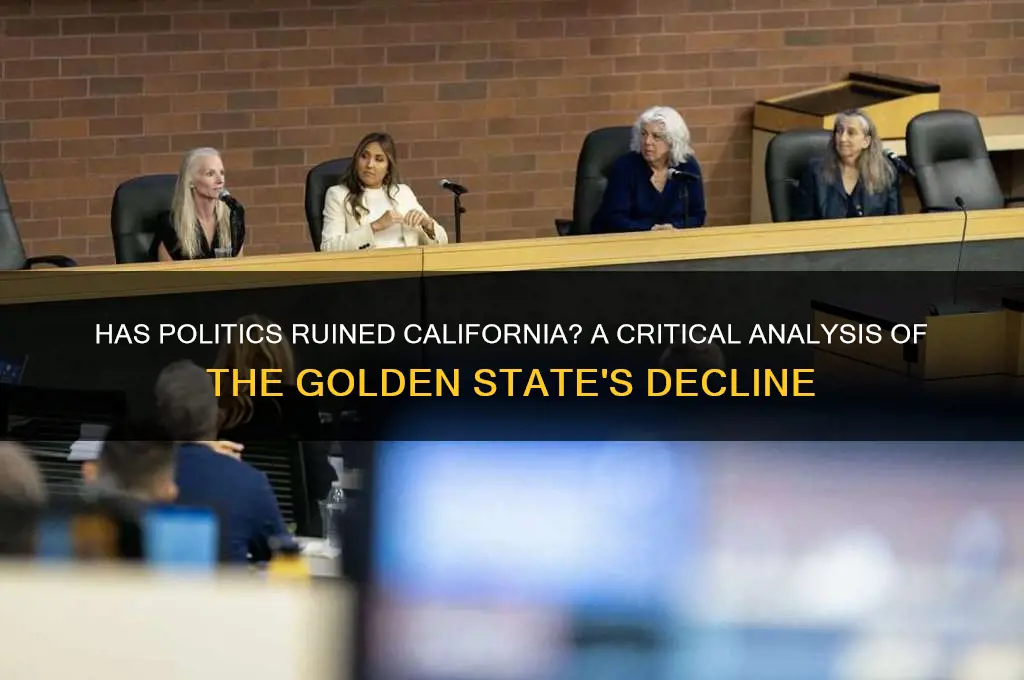 has politics ruined california