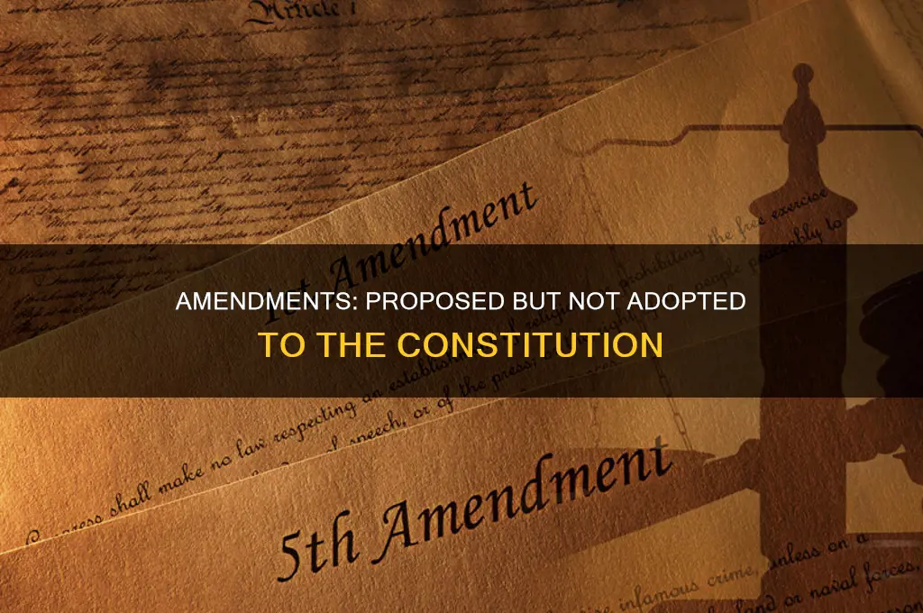 have any proposed amendments not become part of the constitution