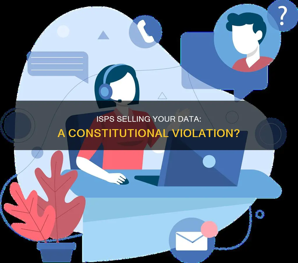 how allowing isp sell your data violates the constitution