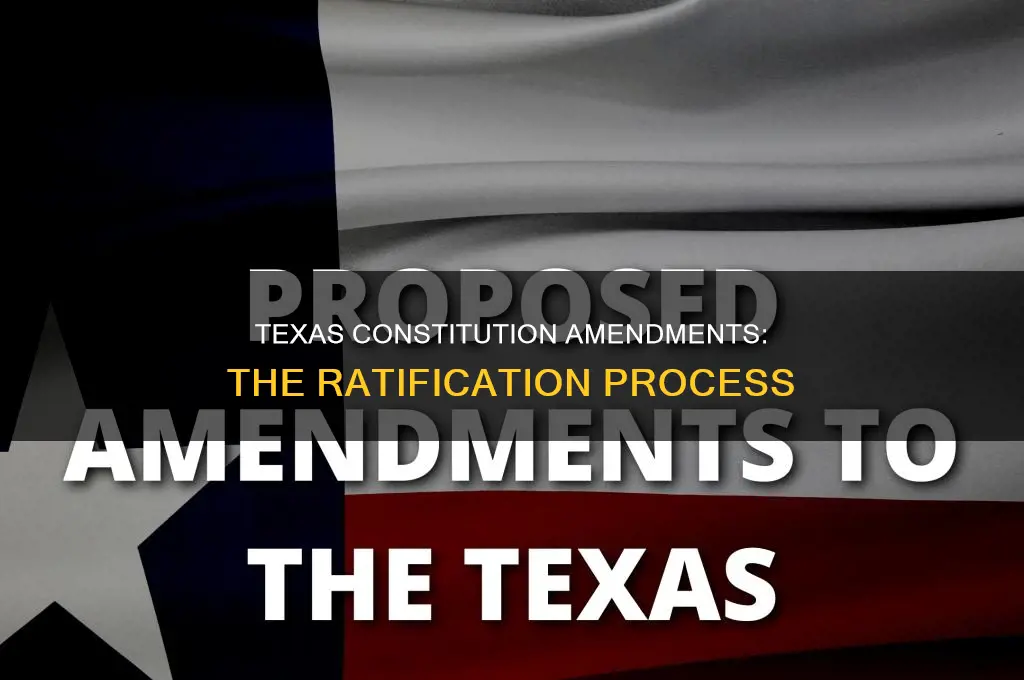 how are amendments ratified to the texas constitution