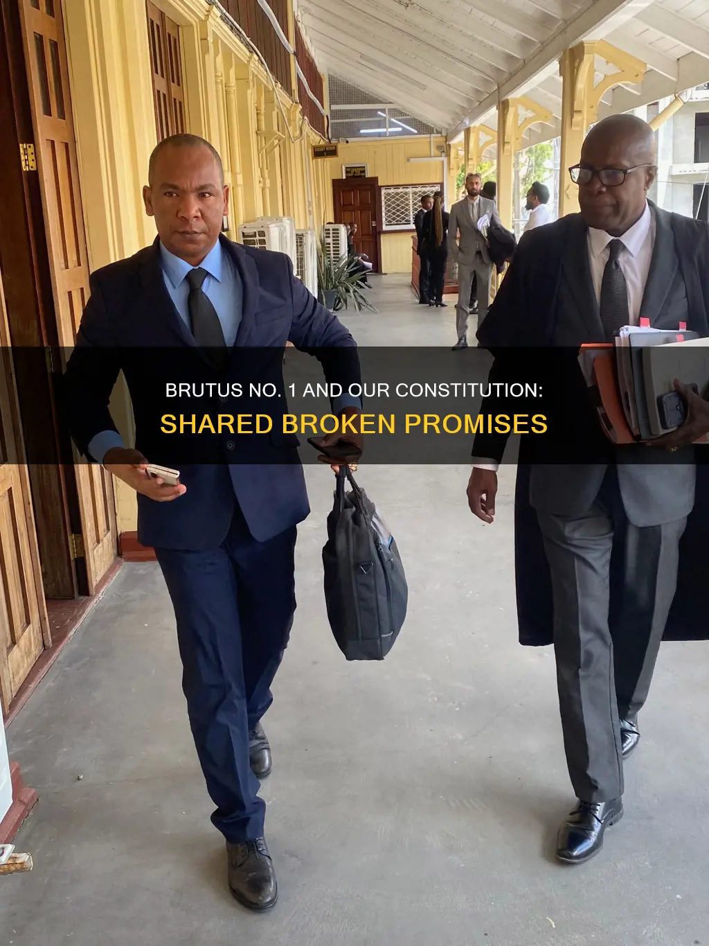 how are brutus no 1 and our broken constitution similar