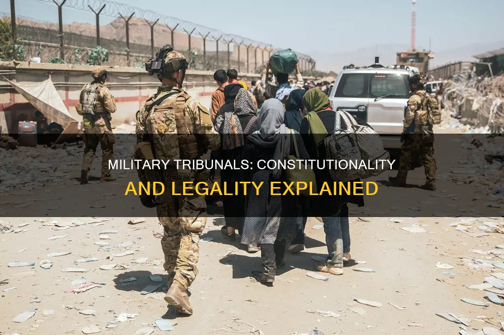 how are mitary tribunals legal by the constitution