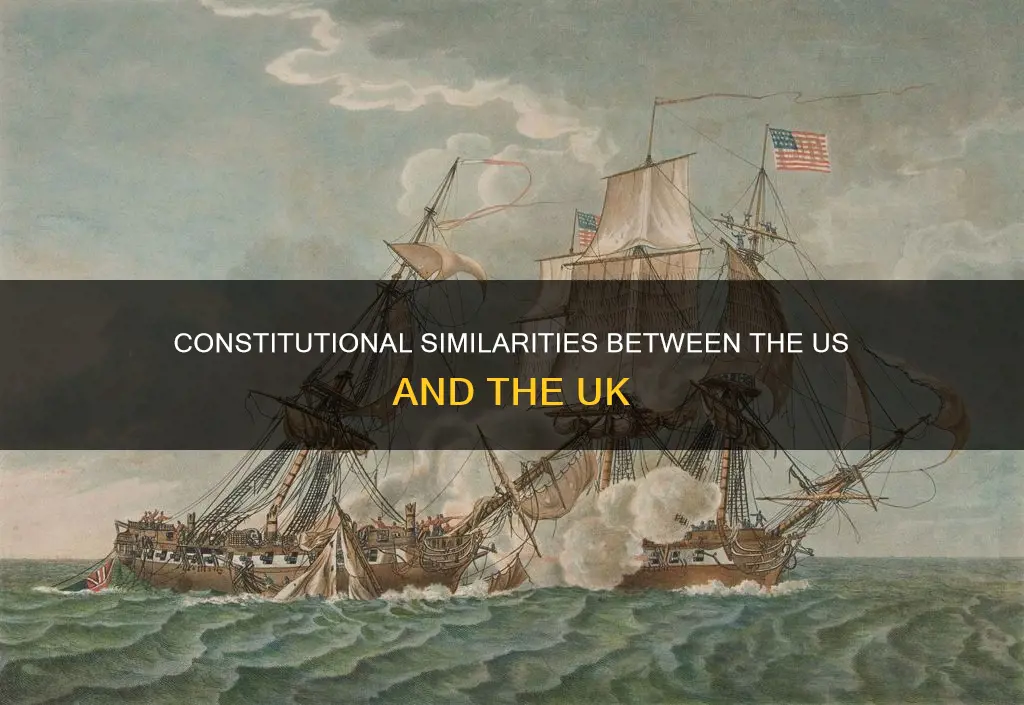 how are the british and american constitutions similar