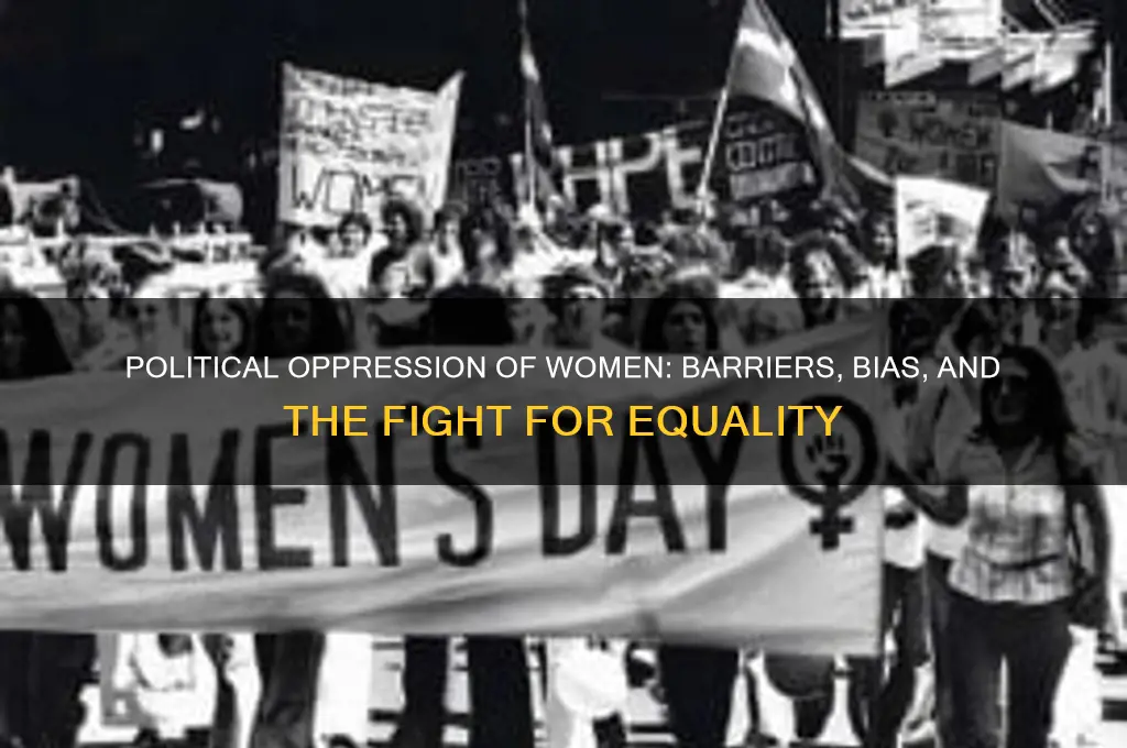 how are women oppressed politically